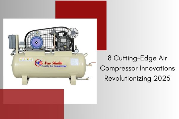 8 Cutting-Edge Air Compressor Innovations Revolutionizing 2025